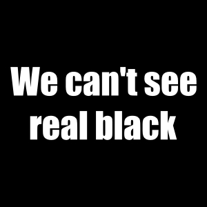 We can't see the real black(feat. Things you see when you close your eyes)